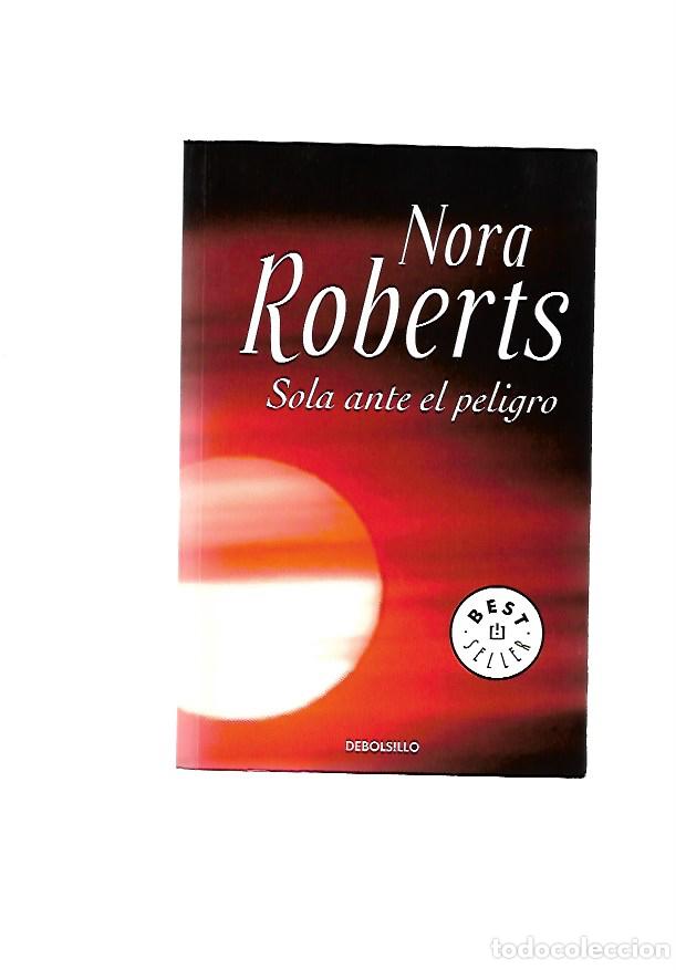 Gebrauchte B&uuml;cher: Sola ante el peligro, Noras Roberts