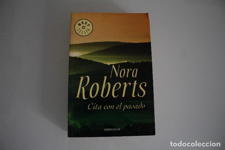 Libros de segunda mano: CITA CON EL PASADO NORA ROBERTS - Foto 1