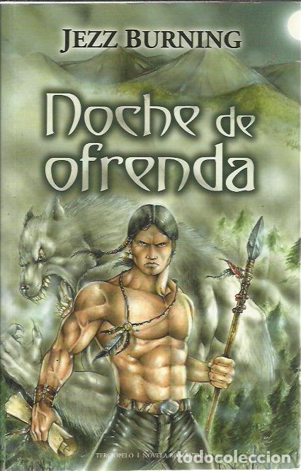 Libros de segunda mano: Jezz Burning-Noche de Ofrenda.Terciopelo.2009.