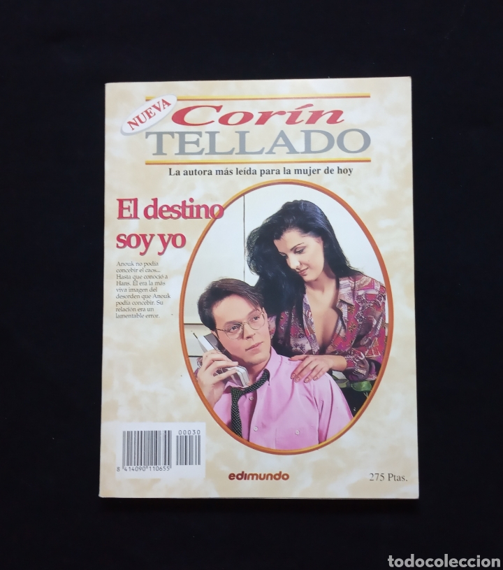 Libros de segunda mano: EL DESTINO SOY YO. COLECCION NUEVA CORIN TELLADO. N&deg; 30