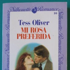 Libros de segunda mano: MI ROSA PREFERIDA DE TESS OLIVER. Lote 217163072
