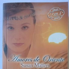 Libros de segunda mano: AMORES DE ORIENTE DE SUSAN MALLERY 2 EN 1. Lote 217208275