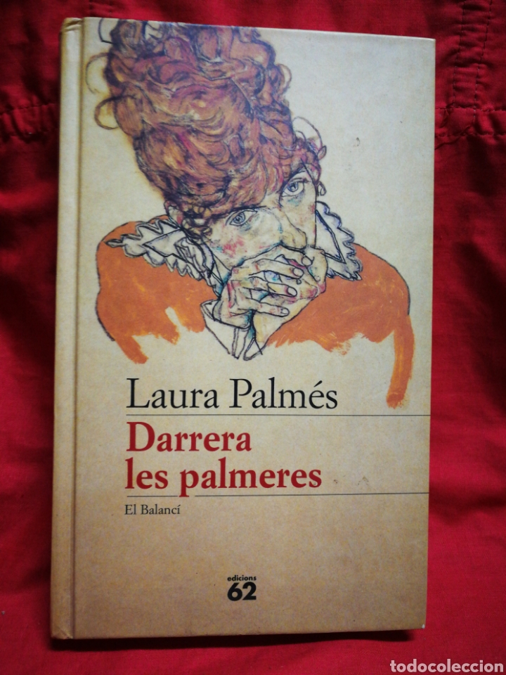 Second hand books: DARRERA LES PALMERES- LAURA PALM&Eacute;S, EDICIONS 62.(EN CATAL&Agrave;).