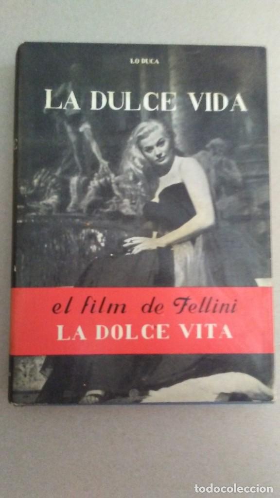 Libros de segunda mano: LA DULCE VIDA - LO DUCA - Foto 1