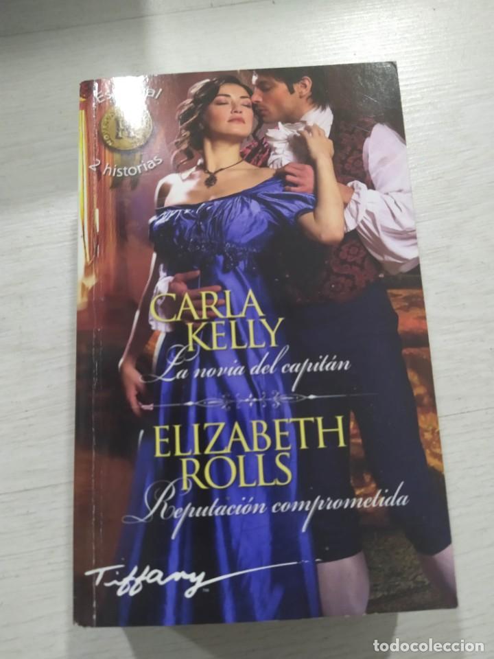 Libri di seconda mano: Novia del capitan/ reputacion comprometida,la. , Kelly, Carla/Rolls, Elizabeth