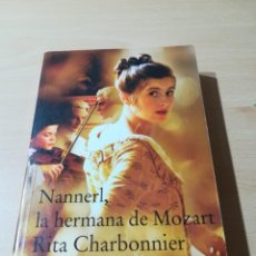 Libros de segunda mano: NANERL, LA HERMANA DE MOZART / RITA CHARBONNIER / POCKET EDHASA / ZESQ406