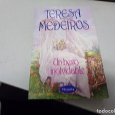 Libros de segunda mano: TERESA MEDEIROS - UN BESO INOLVIDABLE - TITANIA