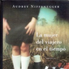Libros de segunda mano: LA MUJER DEL VIAJERO DEL TIEMPO - AUDREY NIFFENEGGER. Lote 227636247