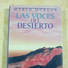 Libros de segunda mano: LIBRO LAS VOCES DEL DESIERTO DE MARLO MORGAN