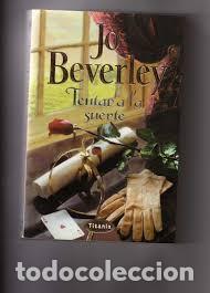 Libros de segunda mano: Tentar a la suerte. Jo Beverley - Foto 1