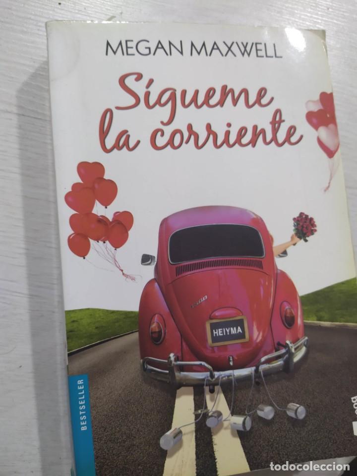 Libros de segunda mano: SIGUEME LA CORRIENTE - MEGAN MAXWELL - Foto 1