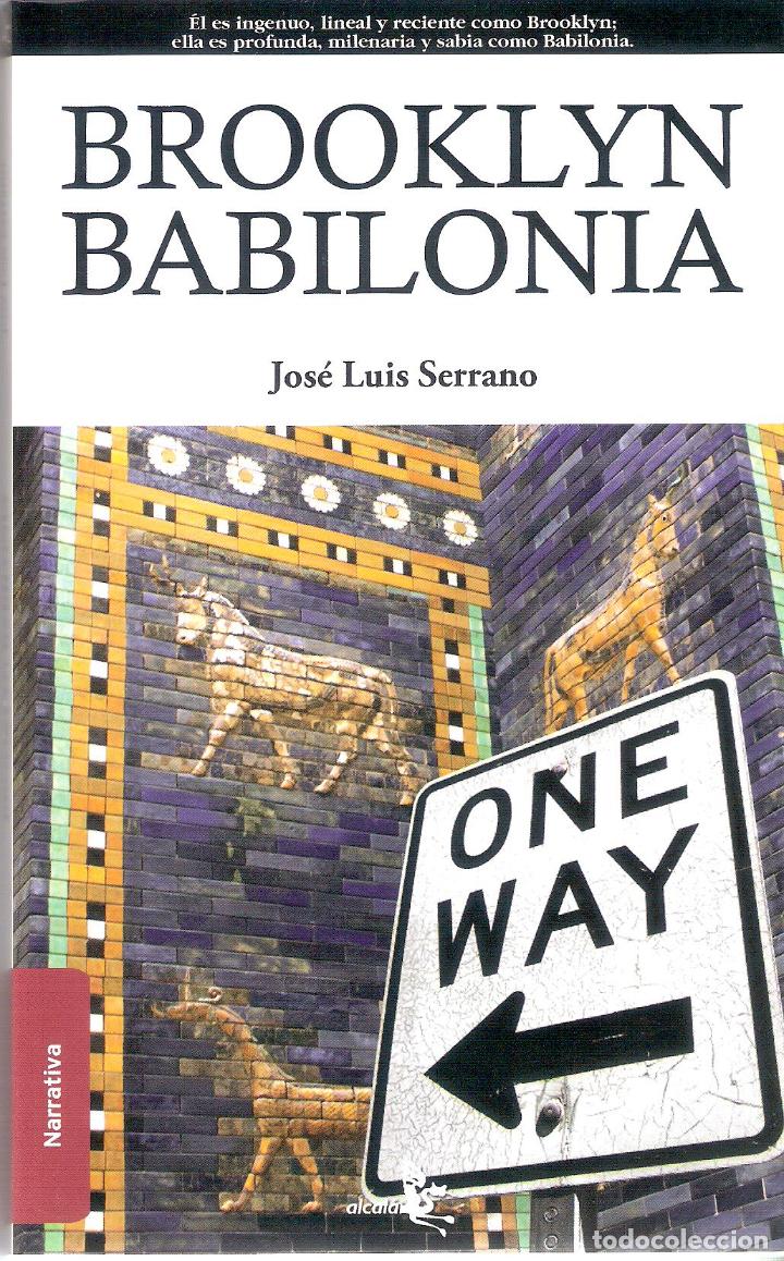 Libros de segunda mano: BROOKLYN BABILONIA - JOSE LUIS SERRANO - Foto 1