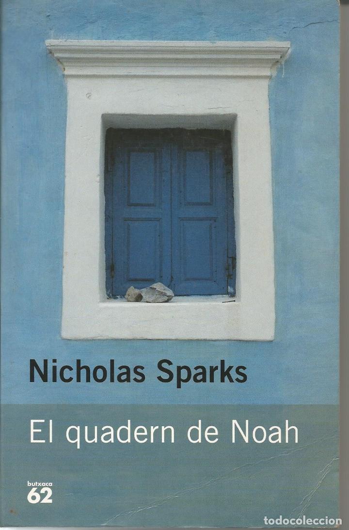 Libros de segunda mano: El quadern de Noah - Nicholas Sparks - Foto 1