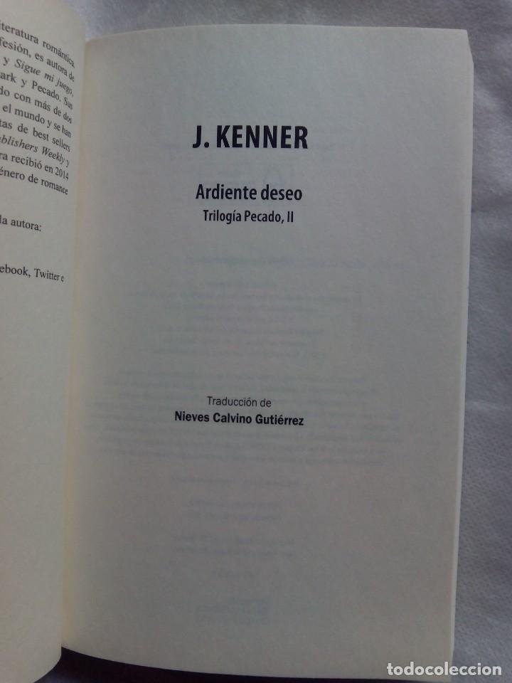 Libros de segunda mano: ARDIENTE DESEO / J. KENNER - Foto 5
