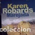 Libros de segunda mano: MAREJADA Karen Robards - Foto 1