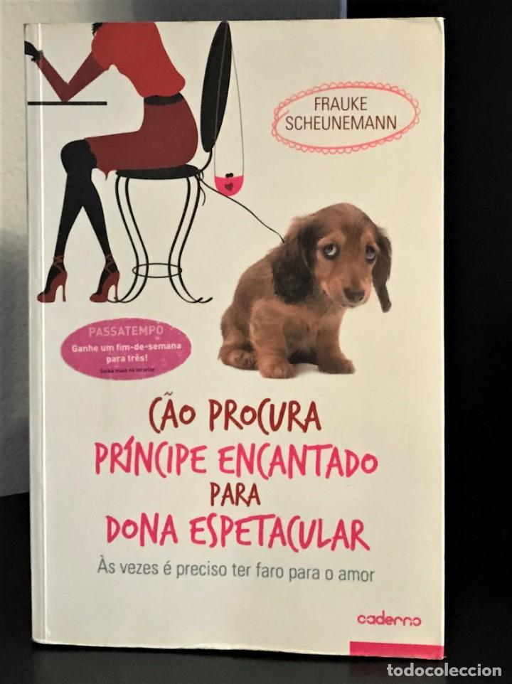 Libros de segunda mano: C&atilde;o procura pr&iacute;ncipe encantado para dona espetacular de Frauke Scheunemann