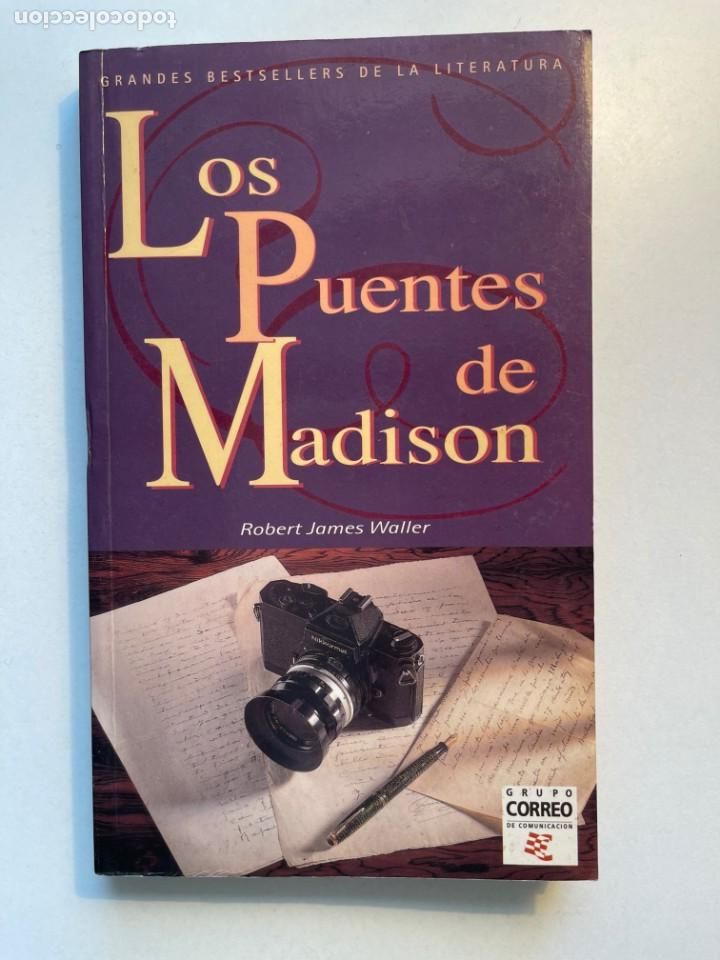 Second hand books: Los Puentes de Madison Robert James Waller Editorial Grupo Correo de Comunicaci&oacute;n 19966