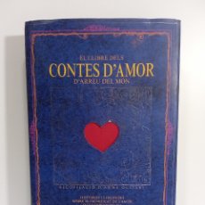 Libros de segunda mano: EL LLIBRE DELS CONTES D'AMOR D'ARREU DEL MÓN - ANNA GUITART - LA MAGRANA. Lote 253734270