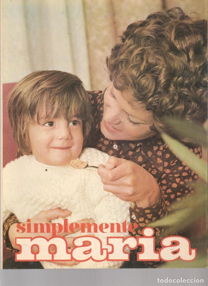 Libros de segunda mano: FOTONOVELA. SIMPLEMENTE MAR&Iacute;A. FAC&Iacute;CULO N&ordm; 77. EDICIONES SEDMAY. (P/B8) - Foto 2