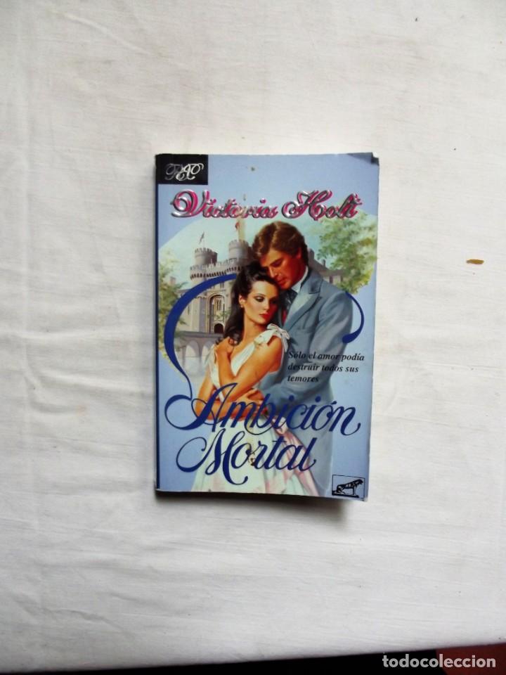 Libri di seconda mano: NOVELA ROMANTICA - AMBICION MORTAL DE VICTORIA HOLT