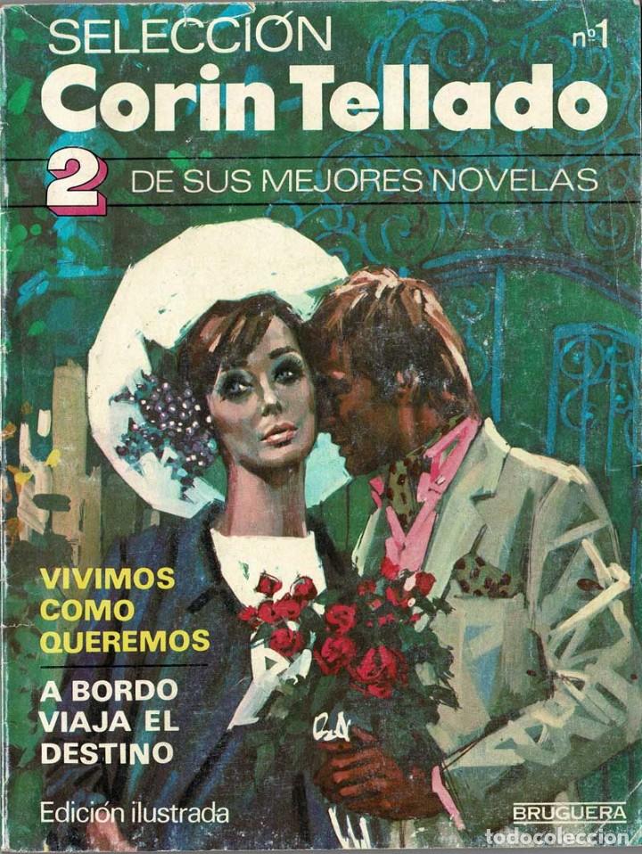 Libros de segunda mano: Selecci&oacute;n Corin Tellado No. 1. Vivimos como queremos. A bordo viaja el destino