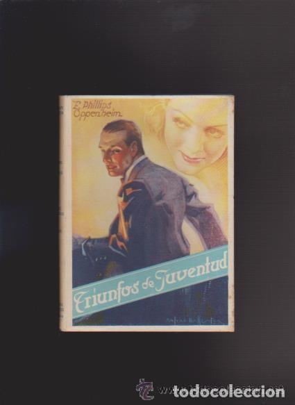 Libros de segunda mano: Triunfos de juventud. E. Phillips Oppenheim - Foto 1