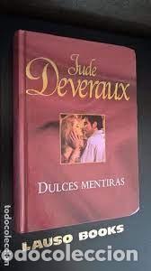 Libros de segunda mano: Dulces mentiras. Jude Deveraux - Foto 1