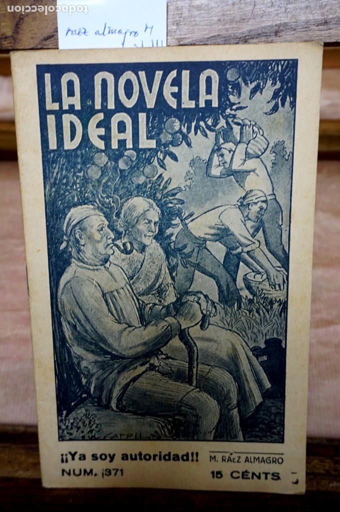 Gebrauchte B&uuml;cher: raez almagro M. &iexcl;&iexcl; ya soy autoridad!! la novela ideal,n&ordm; 371.