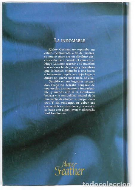 Libros de segunda mano: LIBRO, &rdquo;LA INDOMABLE&rdquo;, DE JANE FEATHER, ED. R.B.A. 2006 - Foto 2