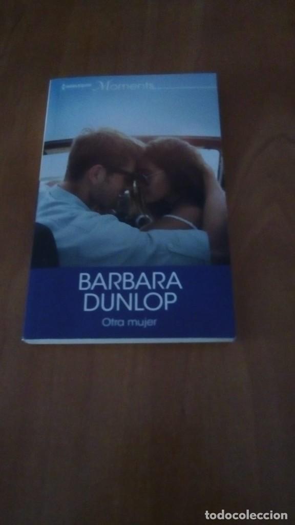 Libros de segunda mano: OTRA MUJER - BARBARA DUNLOP - Foto 1