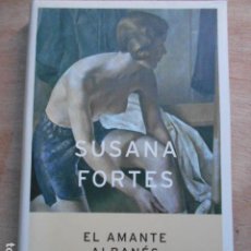 Libros de segunda mano: EL AMANTE ALBANÉS SUSANA FORTES. Lote 275461133