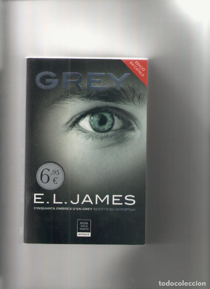 Second hand books: autor : E.L. JAMES-TITULO: GREY-EDITORIAL: S.A.U.-TAPA BLANDA-A&Ntilde;O 2018-PAGINAS 601