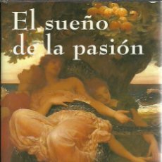 Libros de segunda mano: LOURDES ORTIZ-EL SUEÑO DE LA PASIÓN.LA LÍNEA DEL HORIZONTE,15.PLANETA.1997.