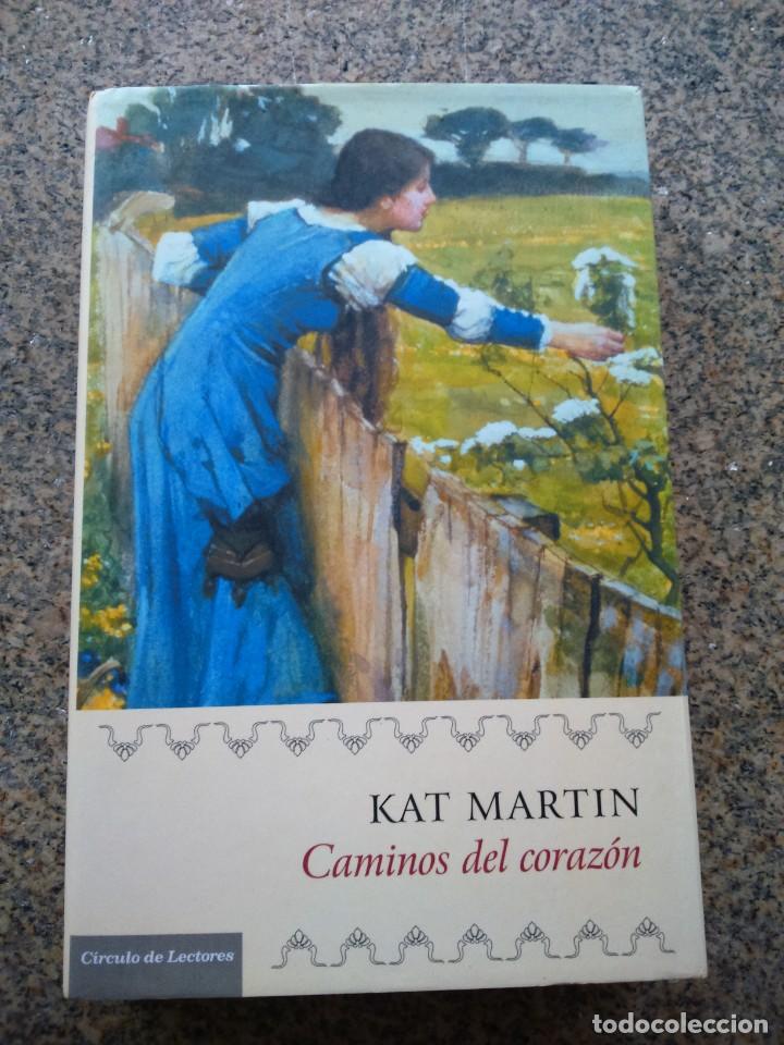 Libros de segunda mano: CAMINOS DEL CORAZON -- KAT MARTIN -- CIRCULO 2006 -- - Foto 1