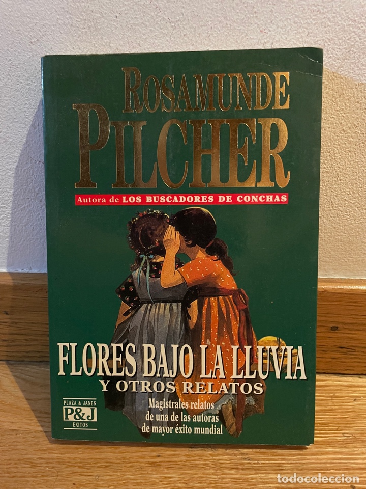 Libri di seconda mano: Rosamunde Pilcher Flores bajo la lluvia y otros relatos