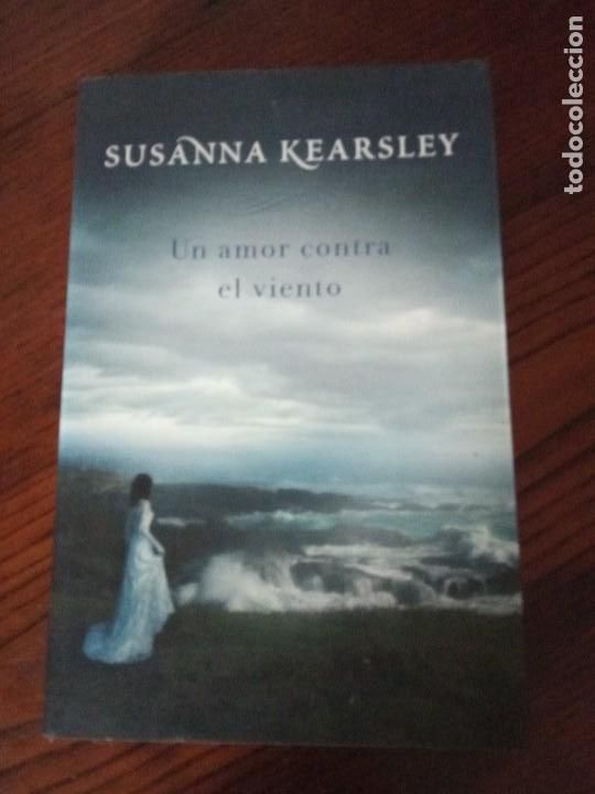 Libri di seconda mano: UN AMOR CONTRA EL VIENTO.- SUSANNA KEARSLRY.