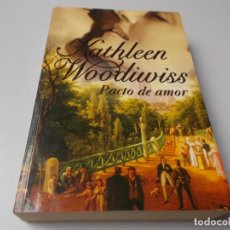 Libros de segunda mano: PACTO DE AMOR KATHLEEN WOODIWISS