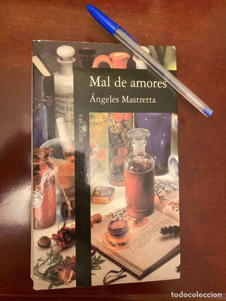 Libros de segunda mano: &Aacute;ngeles Mastretta - MAL DE AMORES - Foto 1