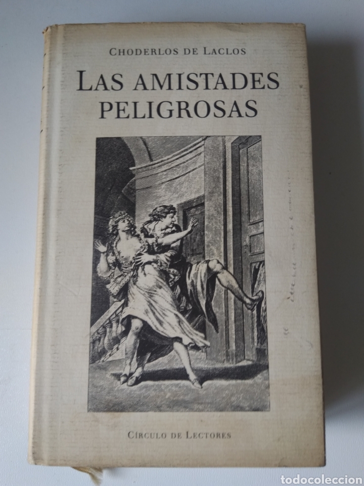 Libros de segunda mano: LAS AMISTADES PELIGROSAS/CHODERLOS DE LACLOS - Foto 1