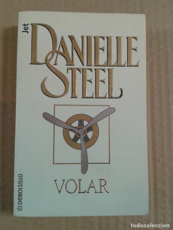 Libros de segunda mano: DANIELLE STEEL. VOLAR - Foto 1
