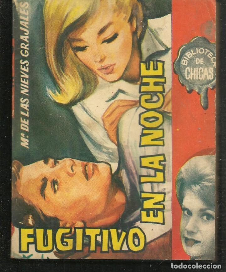 Gebrauchte B&uuml;cher: BIBLIOTECA DE CHICAS. N&ordm; 375. FUGITIVO EN LA NOCHE. M&ordf; DE LAS NIEVES GRAJALES.EDIC.CID, 1962.(P/D79)