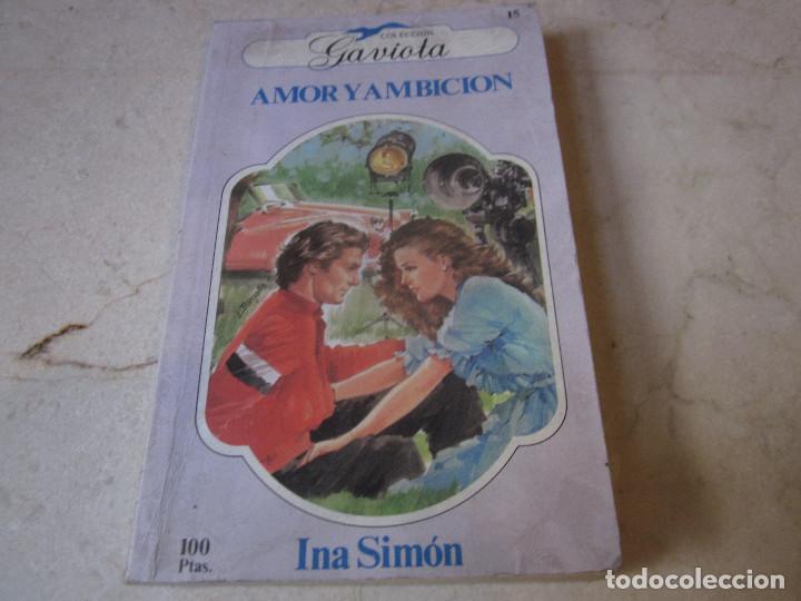 Gebrauchte B&uuml;cher: INA SIMON - AMOR Y AMBICION - COLECCION GAVIOTA - PUBLICACIONES HERES 1984