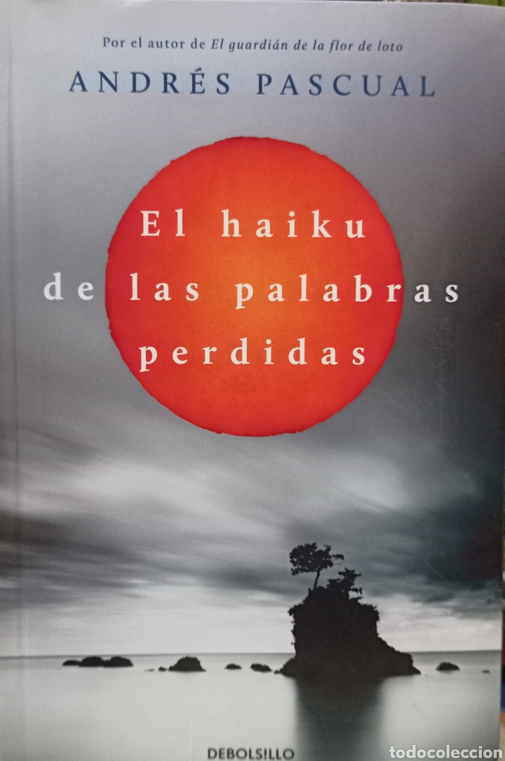 Gebrauchte B&uuml;cher: El haiku de las palabras perdidas. Andr&eacute;s Pascual.