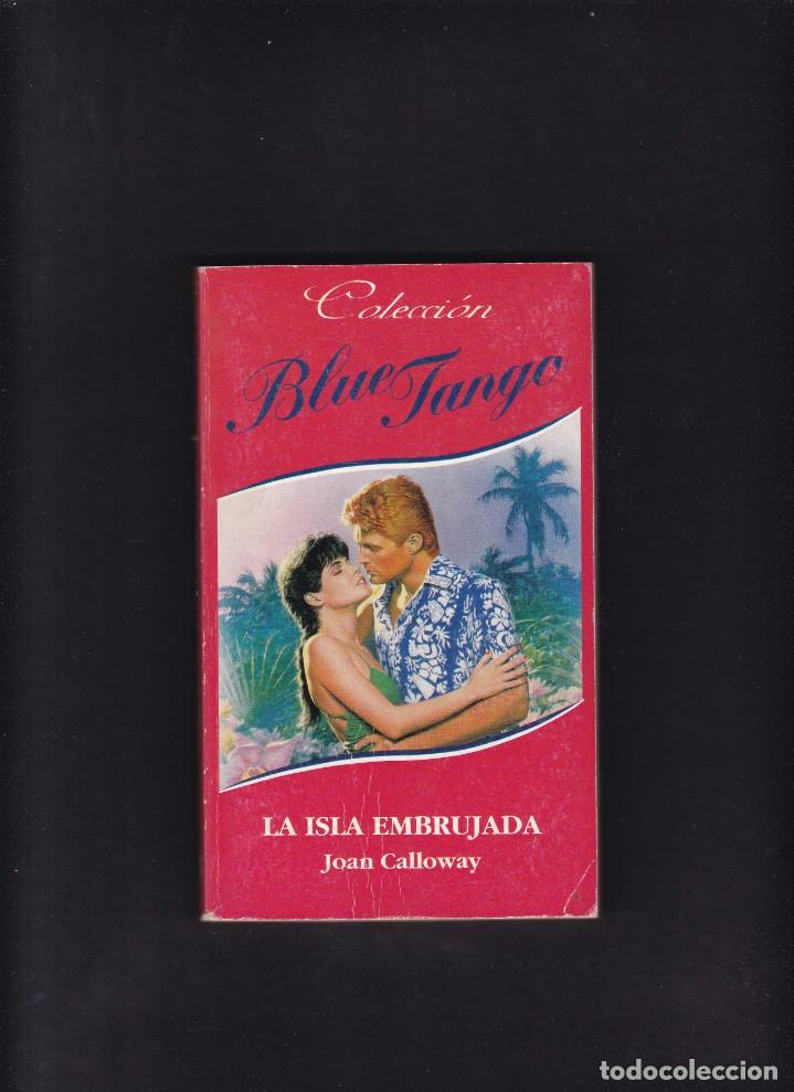 Second hand books: JOAN CALLOWAY - LA ISLA EMBRUJADA - BLUE TANGO N&ordm; 12 / 1995