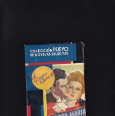Libros de segunda mano: COLECCION PUEYO Nº 178 / 1946 - A. GIMENO CLEMENTE - MARTA-MARIA Y EL DUQUESITO