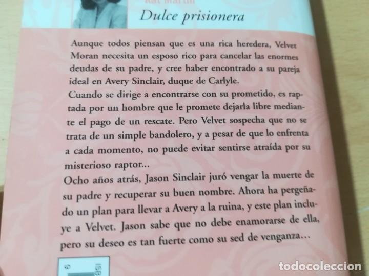 Libros de segunda mano: DULCE PRISIONERA / KAT MARTIN / BYBLOS / AL79 - Foto 3