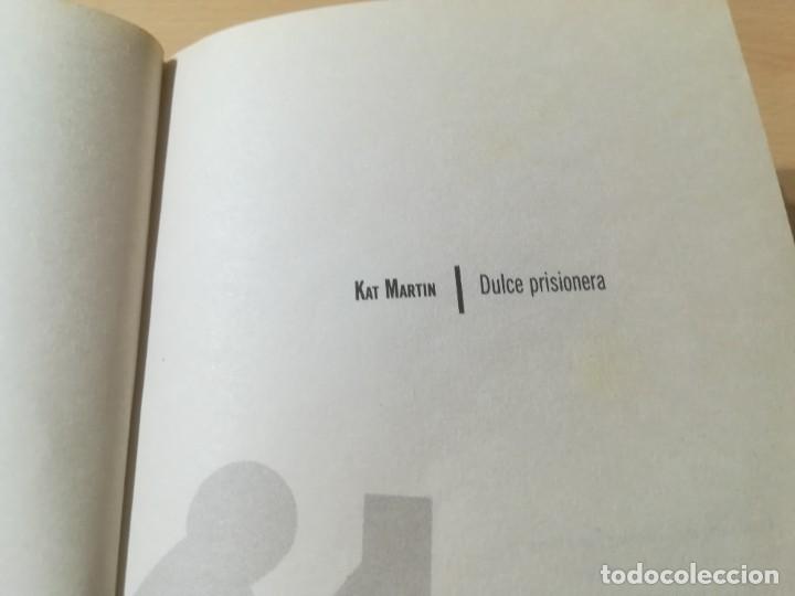 Libros de segunda mano: DULCE PRISIONERA / KAT MARTIN / BYBLOS / AL79 - Foto 5