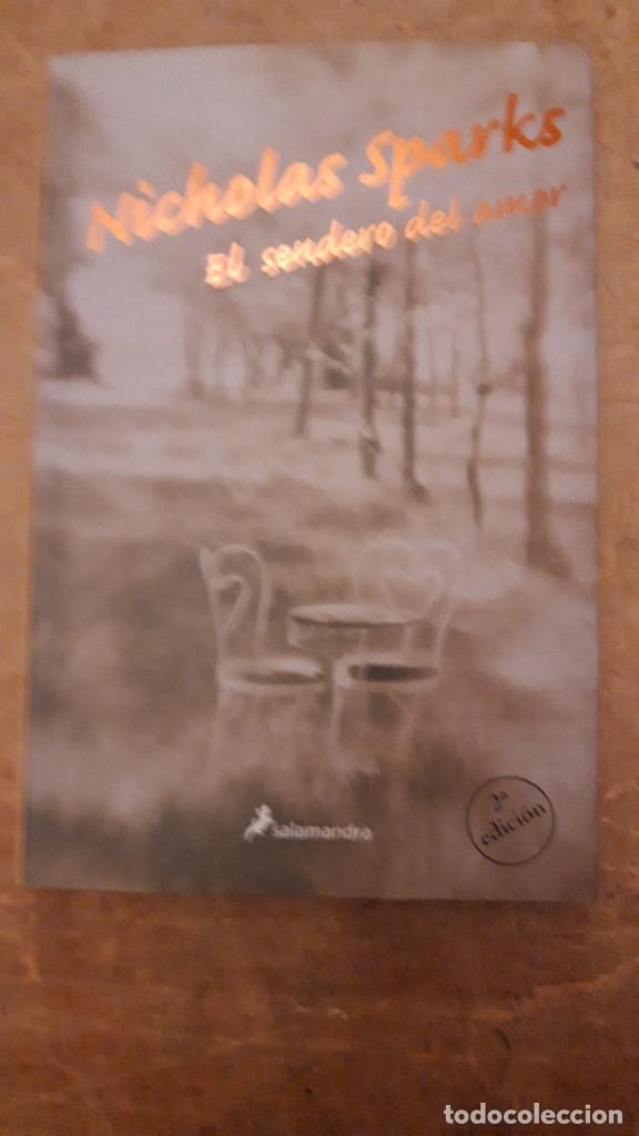 Libros de segunda mano: .1 LIBRO DE ** EL SENDERO DEL AMOR ** NICHOLAS SPARKS ..SALAMANDRA 2003