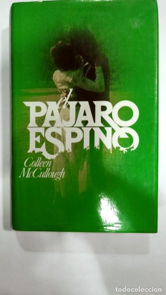 Gebrauchte B&uuml;cher: El p&aacute;jaro espino Collen McCullough