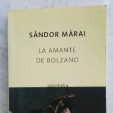 Livros em segunda mão: LA AMANTE DE BOLZANO SÁNDOR MÁRAI. Lote 312656943